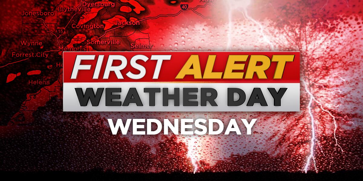 Wednesday is a FIRST ALERT WEATHER DAY with the first round of storms moving in late tonight - Vimarsana News